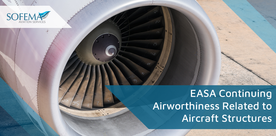 EASA Continuing Airworthiness Related to Aircraft Structures Blog Image