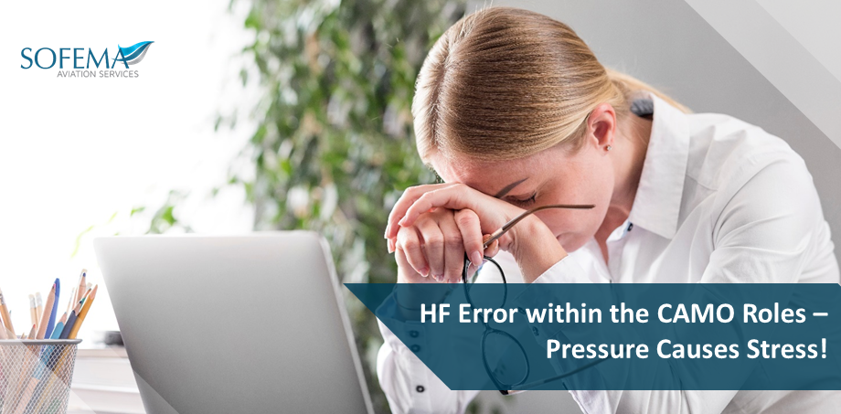 HF Error within the CAMO Roles – Pressure Causes Stress!