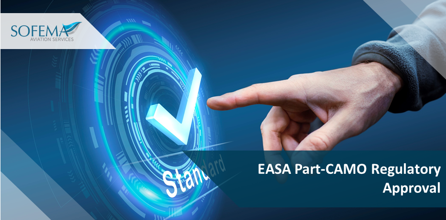 EASA Part-CAMO Regulatory Approval
