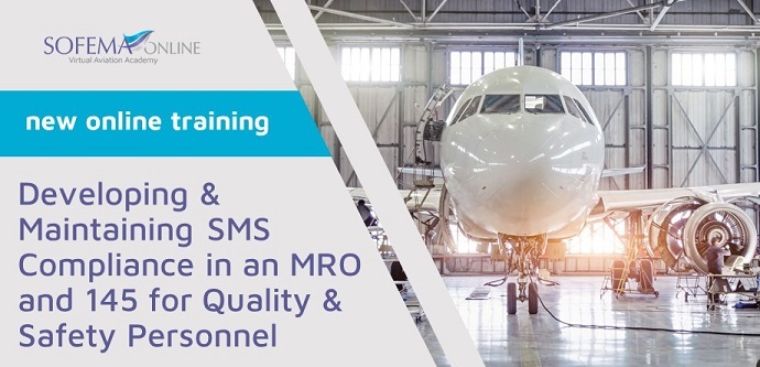 Developing & Maintaining SMS Compliance in an MRO and 145 for Quality & Safety Personnel