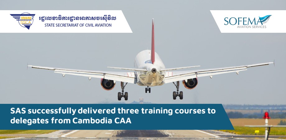 Delegates from Cambodia CAA successfully completed SAS training courses