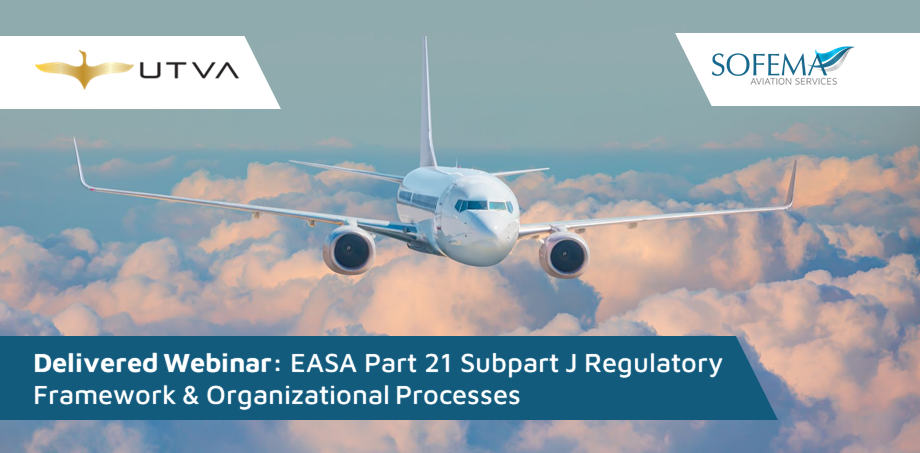 The EASA Part 21 Subpart J Regulatory Framework & Organizational Processes training was delivered to Delegates from UTVA