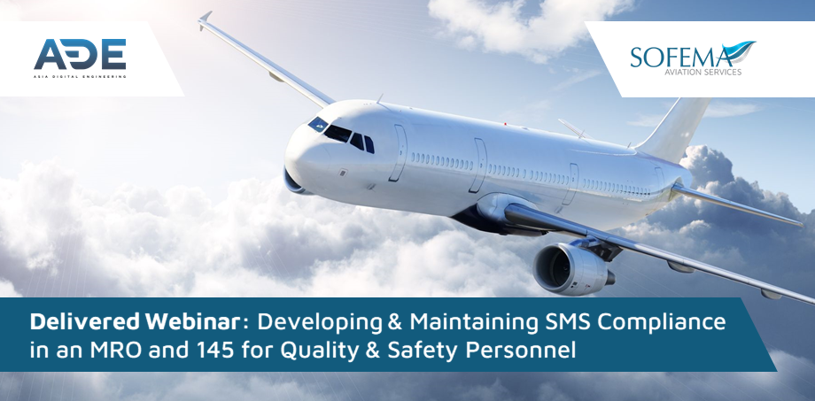 The Developing & Maintaining SMS Compliance in an MRO and 145 training was successfully delivered to delegates from ADE
