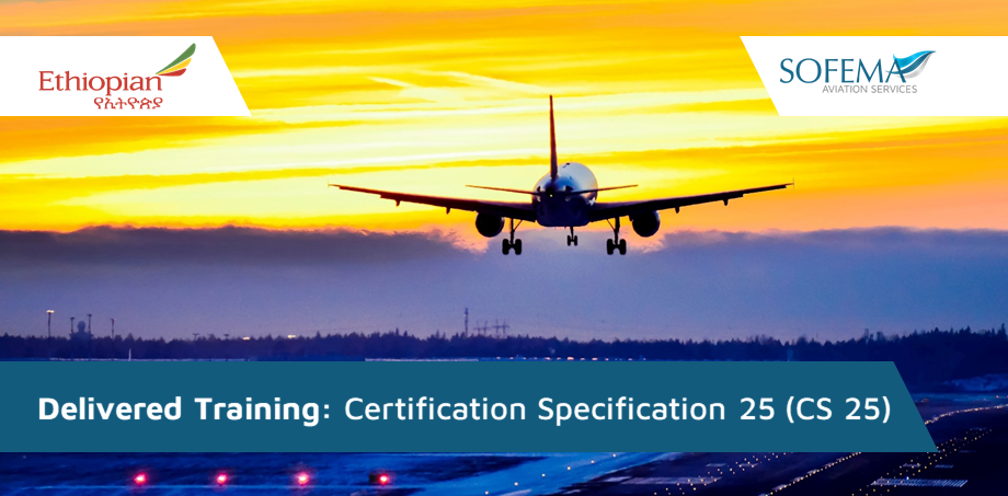The Certification Specification 25 (CS 25) training course was successfully delivered to delegates from Ethiopian Airlines Group