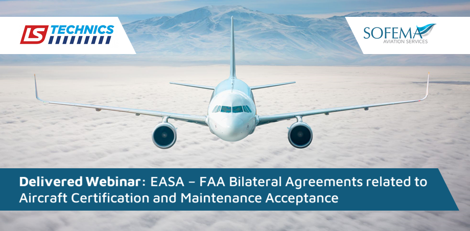 The EASA – FAA Bilateral Agreements training was completed by delegates from LS Technics