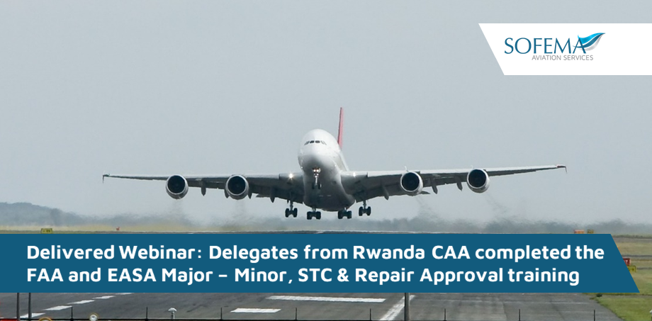 The FAA and EASA Major – Minor, STC & Repair Approval training was delivered to delegates from Rwanda CAA