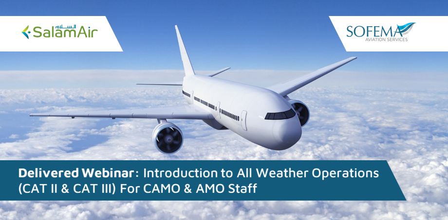 The Introduction to All Weather Operations (CAT II & CAT III) For CAMO and AMO Staff course was delivered to Salam Air