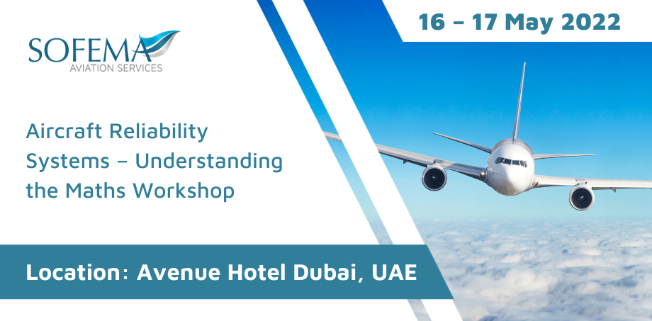 Aircraft Reliability Systems – Understand the Maths with our workshop course that is coming in Dubai, UAE