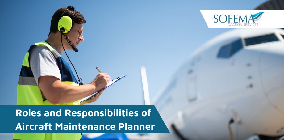 Aircraft Maintenance Planner Roles and Responsibilities