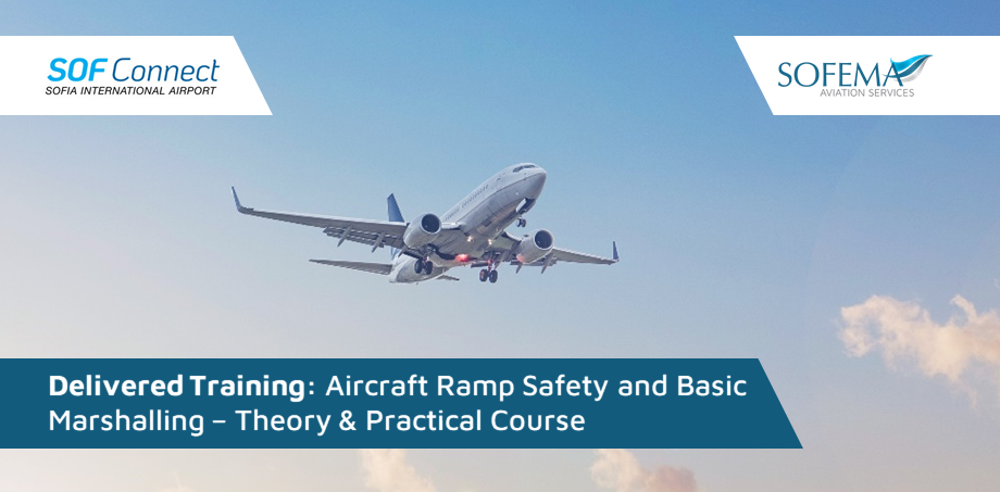 The Aircraft Ramp Safety and Basic Marshalling course was completed by delegates from Sof Connect