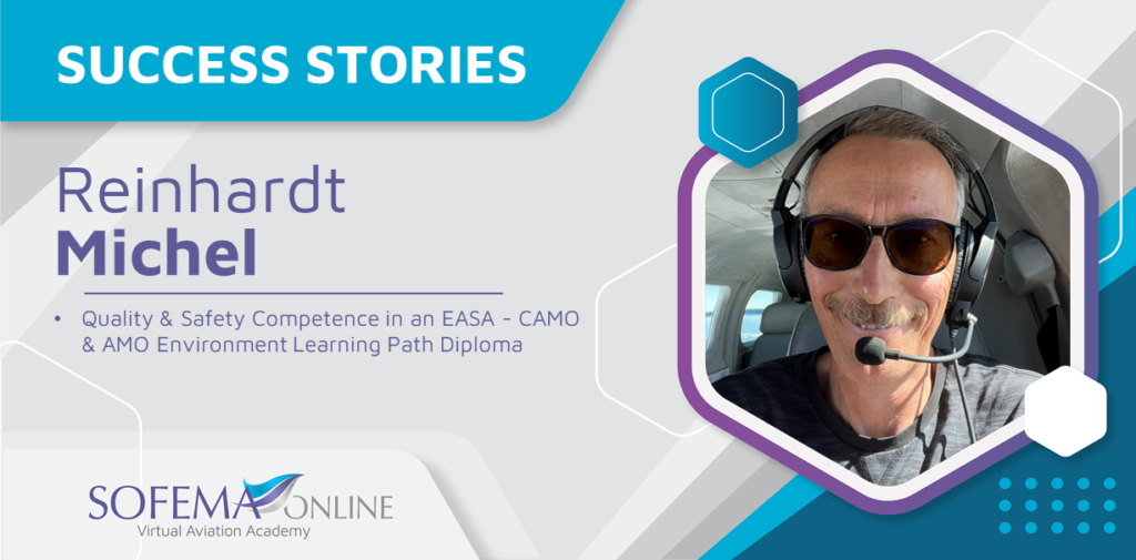 The Sofema Online Learning Path Diploma strives for the success of our clients – Read the story of Reinhardt Michel!
