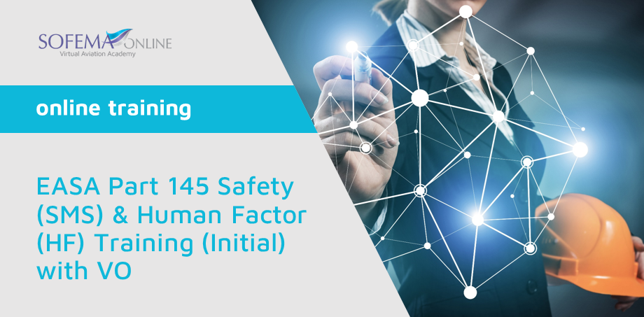 EASA Part 145 Human Factors & Safety Management System Combined Training with Voice Over Now Available