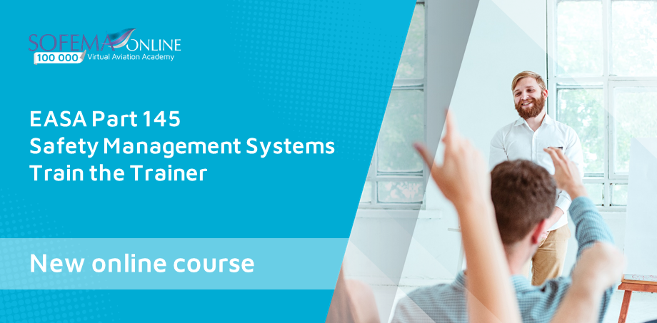 EASA-Part-145-Safety-Management-Systems-Train-the=Trainer
