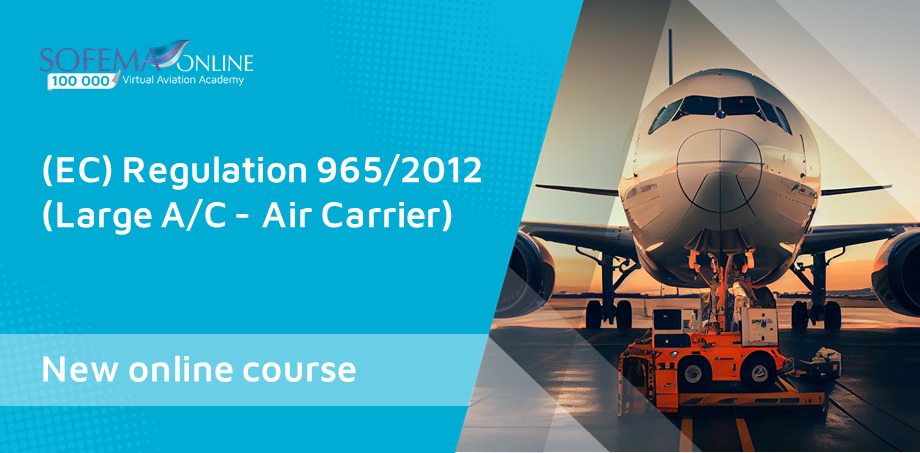 EC-Regulation-965/2012-Training-Large-A/C-Air-Carrier