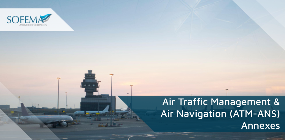 Air Traffic Management and Air Navigation ATM – ANS Annexes