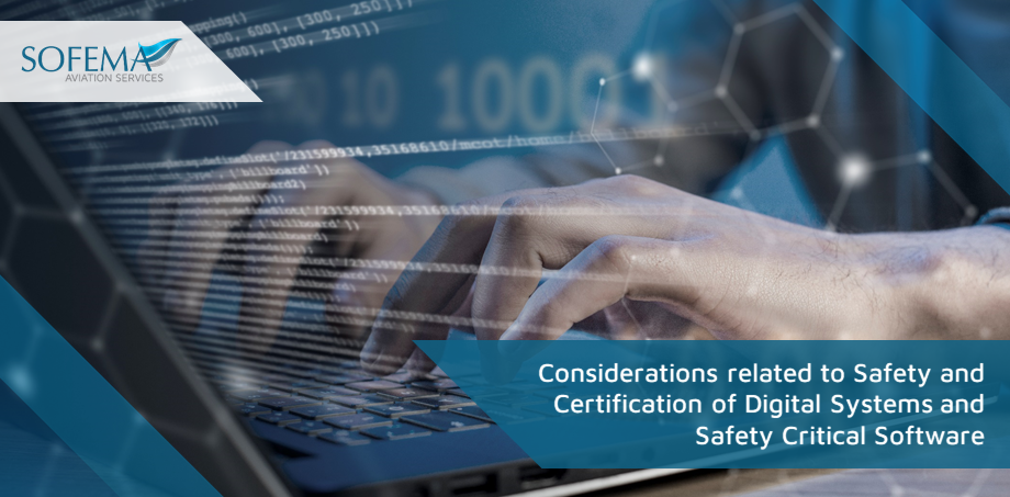 Sofema Aviation Services considers Aviation Safety and Certification of Digital Systems and Safety Critical Software