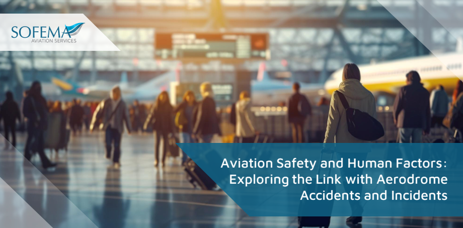 Sofema Aviation Services (SAS) www.sassofia.com considers a number of aerodrome incidents & accidents and identifies a number of best practices to ensure appropriate mitigations.