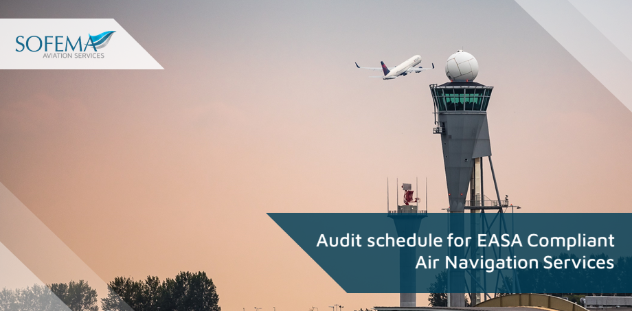 Building an Audit Schedule for EASA Compliant Air Navigation Services I.A.W. Regulation (EU) 2017/373