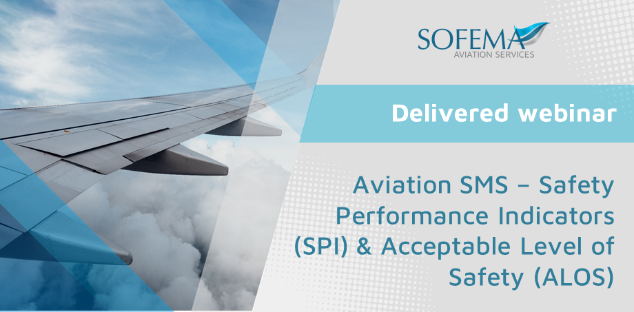 Aviation-SMS – Safety Performance- Indicators (SPI) & Acceptable Level of Safety (ALOS)