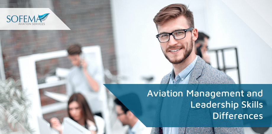 Considering the Differences between Aviation Management Skills and Leadership Skills