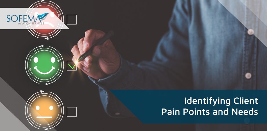 Aviation Leadership - Sales Training – Identifying Client Pain Points and Needs.