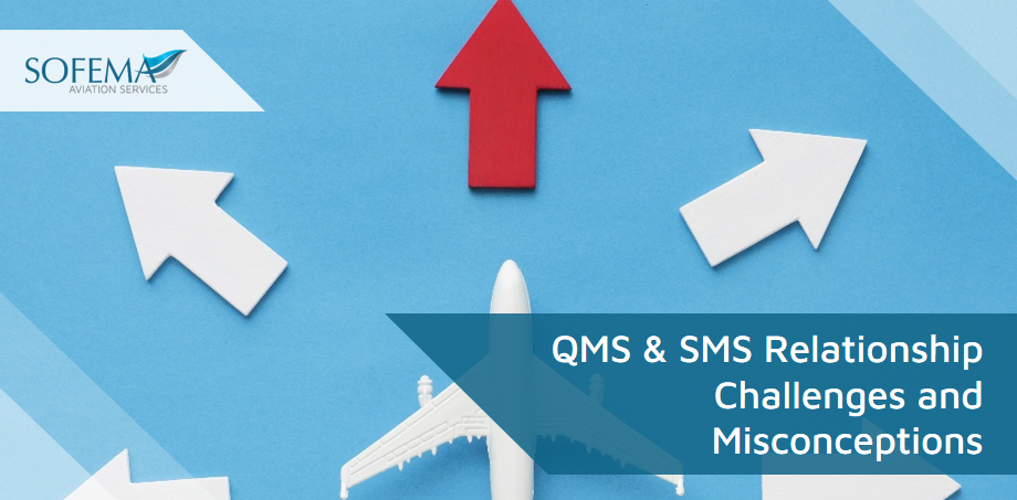 QMS & SMS Relationship Challenges and Misconceptions within an EASA Environment.