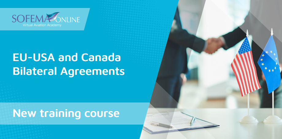 new SOL training dedicated to EU-USA and Canada Bilateral Agreements related to Aircraft Certification and Maintenance Acceptance