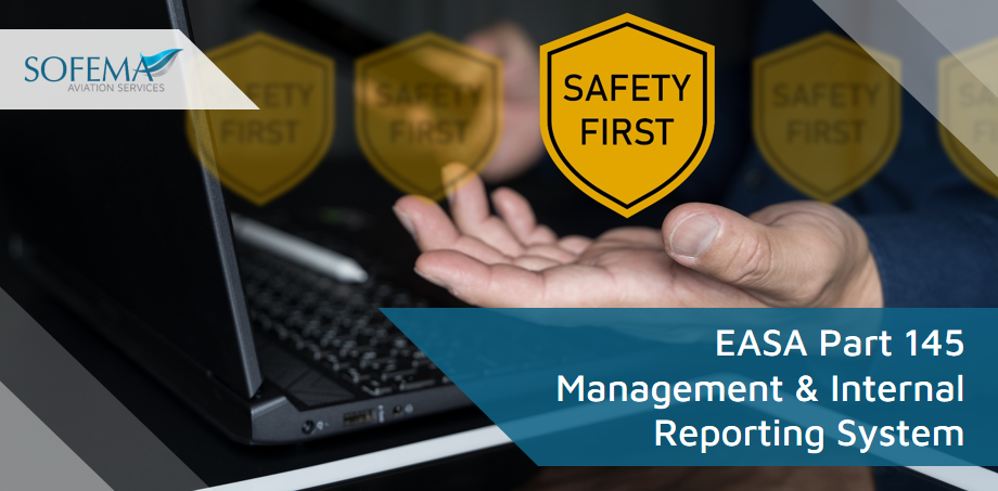 EASA Part 145 Management System Requirements & Internal Safety Reporting.