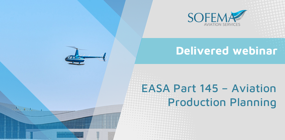 EASA Part 145 – Aviation Production Planning