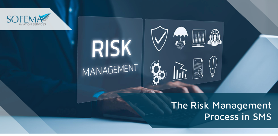 The Risk Management Process in a Safety Management System (SMS)