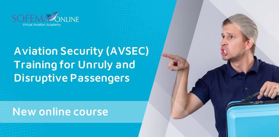 Aviation-Security (AVSEC)-Training for Unruly and Disruptive Passengers