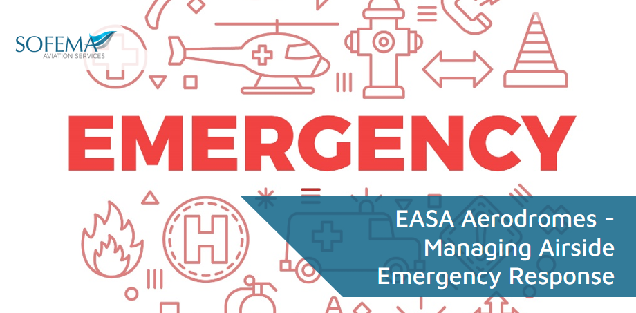 EASA Aerodromes - Managing Airside Emergency Response blog image