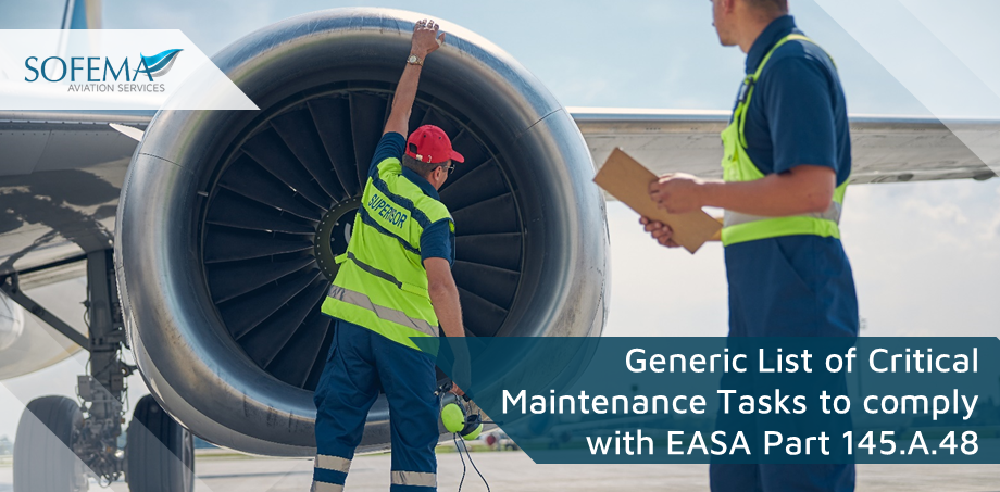 Generic List of Critical Maintenance Tasks for Compliance with EASA Part 145.A.48