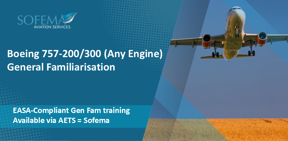 Boeing-757-200 = 300 Any Engine General Familiarisation DLS Course