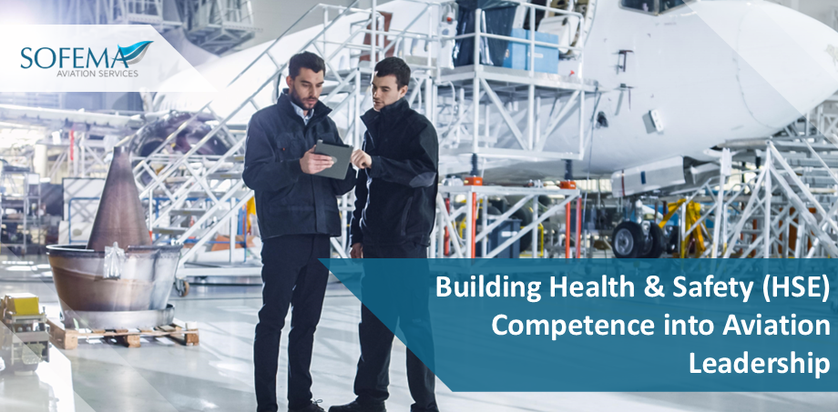 Building Health & Safety (HSE) Competence into Aviation Leadership