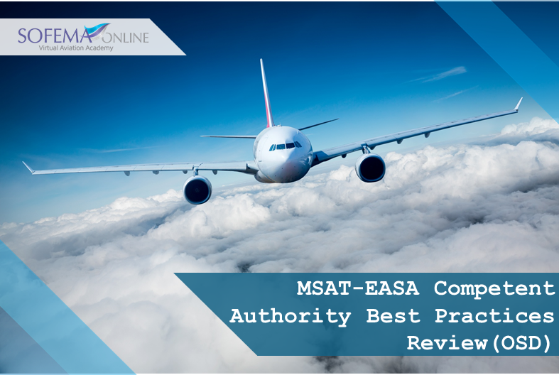 An airplane flying above the clouds with the text "MSAT-EASA Competent Authority Best Practices Review (OSD)