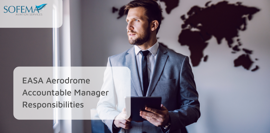 EASA Aerodrome Accountable Manager Responsibilities
