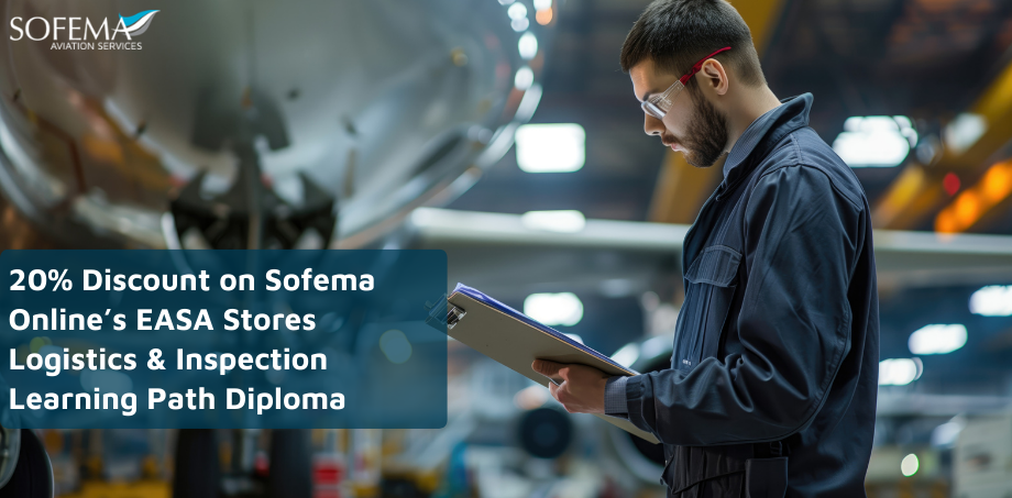 20% Discount on Sofema Online’s EASA Stores Logistics & Inspection Learning Path Diploma