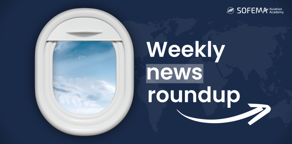 Aviation Weekly News Roundup
